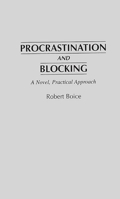 Procrastination and Blocking 0275956571 Book Cover