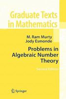 Problems in Algebraic Number Theory (Graduate Texts in Mathematics) 1441919678 Book Cover