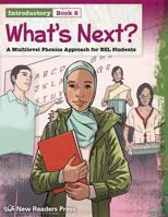 What's Next? Introductory Book 2: A Multilevel Phonics Approach for ESL Students 156420958X Book Cover