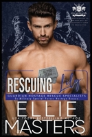 Rescuing Lily (Guardian Hostage Rescue Specialists) 1952625262 Book Cover