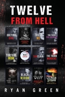 Twelve From Hell: The Ultimate True Crime Case Collection B0B2N54QP6 Book Cover