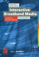 Interactive Broadband Media: A Guide for a Successful Take-Off 3322868699 Book Cover