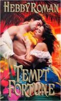 Tempt Fortune 0821765248 Book Cover
