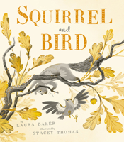Squirrel and Bird 1664300864 Book Cover