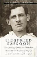 Siegfried Sassoon: The Journey from the Trenches 1918-1967 0715633244 Book Cover