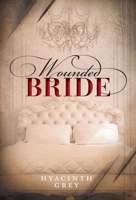Wounded Bride 1525540580 Book Cover