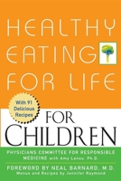 Healthy Eating for Life for Children 0471436216 Book Cover