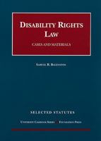 Disability Rights Law: Selected Statutes to Cases and Materials 1599418134 Book Cover