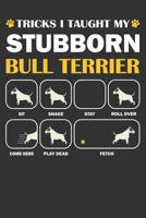 Bull Terrier Journal: A Bull Terrier Notebook Gift For Dog Lover's 6 X 9 120 Blank Lined Pages 1098720261 Book Cover