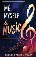 Me, Myself & Music B0H6YDW9JW Book Cover