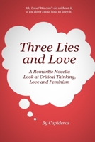 Three Lies and Love 1365081915 Book Cover