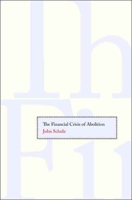 The Financial Crisis of Abolition 0300134193 Book Cover