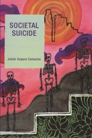 Societal Suicide 0761835148 Book Cover