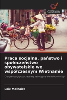 Praca socjalna, panstwo i spoleczenstwo obywatelskie we wspólczesnym Wietnamie (Polish Edition) 6209790976 Book Cover