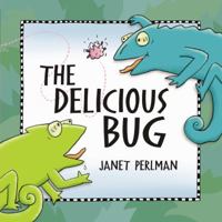 Delicious Bug, The 1771380349 Book Cover