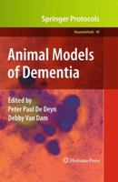 Animal Models of Dementia 1607618974 Book Cover