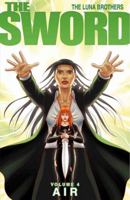 The Sword, Vol. 4: Air 1607061686 Book Cover