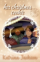 Her Christmas Cookie 1963979206 Book Cover