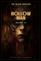 Subject-003: The Hollow Man: A Horror Thriller Novel — Project Chimera Files, Book 3 B0HCYG3SFD Book Cover