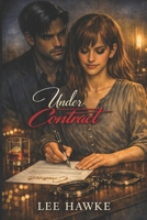 Under Contract B0GW3W7265 Book Cover