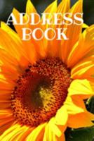 Address Book: Phone book, Addresses, 6x9 Journal, Notebook, Birthdays, Anniversaries, Emails, Business Contacts, Emergencies, Hippie Sunflower 1691570826 Book Cover