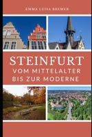 Steinfurt: Vom Mittelalter bis zur Moderne (German Edition) B0C12CZ8VY Book Cover