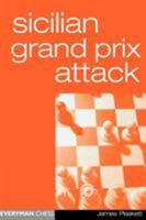 Sicilian Grand Prix Attack (Everyman Chess) 1857442911 Book Cover