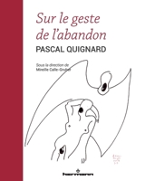 Sur le geste de l'abandon (French Edition) B082PQ6YB2 Book Cover
