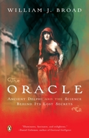The Oracle: Ancient Delphi and the Science Behind Its Lost Secrets 1594200815 Book Cover