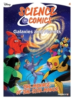 Disney Science in Comics: Galaxies and Planets 1545827427 Book Cover