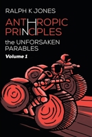 Anthropic Principles Vol 1 B089CZ3YDM Book Cover