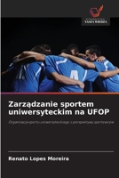 Zarzadzanie sportem uniwersyteckim na UFOP (Polish Edition) 6209529976 Book Cover