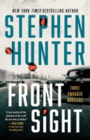 Front Sight: Three Swagger Novellas (Earl Swagger) 1668030373 Book Cover