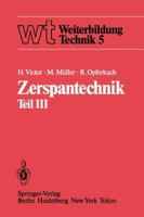 Zerspantechnik: Teil III: Schleifen, Honen, Verzahnverfahren, Zerspankennwerte, Wirtschaftlichkeit 3540135375 Book Cover