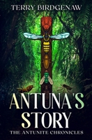 Antuna's Story 1778151604 Book Cover