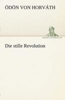 Die Stille Revolution 3846001457 Book Cover