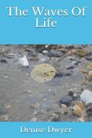 The Waves Of Life 1081139498 Book Cover