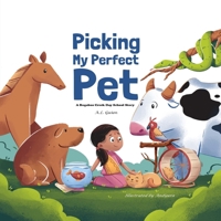 Picking My Perfect Pet 1956865004 Book Cover