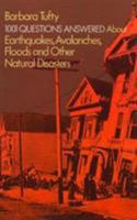 1001 Questions Answered About: Earthquakes, Avalanches, Floods and Other Natural Disasters 0486236463 Book Cover