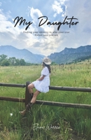 My Daughter B0GNZB3BFG Book Cover