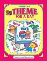 Theme for a Day, Grades 1-2 1557345074 Book Cover