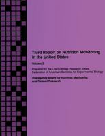 Third Report on Nutrition Monitoring in the United States: Volume 2 1493610236 Book Cover