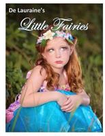 De Lauraine's Little Fairies 1537308033 Book Cover