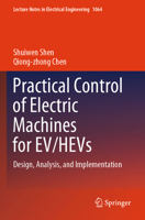 Practical Control of Electric Machines for Ev/Hevs: Design, Analysis, and Implementation 3031381637 Book Cover