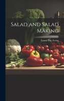 Salad and Salad Making 1021925004 Book Cover