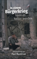 In einem Bürgerkrieg kann es heiter werden 3754317997 Book Cover