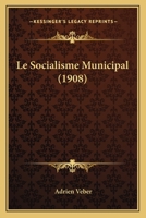 Le Socialisme Municipal 1019021950 Book Cover