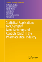 Statistical Applications for Chemistry, Manufacturing and Controls (CMC) in the Pharmaceutical Industry 3319501844 Book Cover