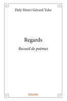 Regards (French Edition) 2414392126 Book Cover