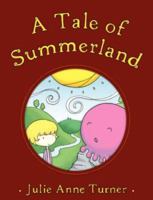 A Tale of Summerland 1844019020 Book Cover
